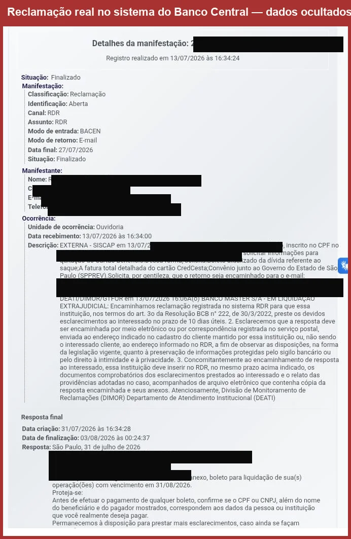 Registro real de reclamação no sistema RDR do Banco Central contra o Banco Master em liquidação: canal RDR, modo de entrada BACEN, registrada em 13/07/2026 — com o encaminhamento oficial citando a Resolução BCB nº 222/2022 e o prazo de 10 dias úteis; dados pessoais ocultados