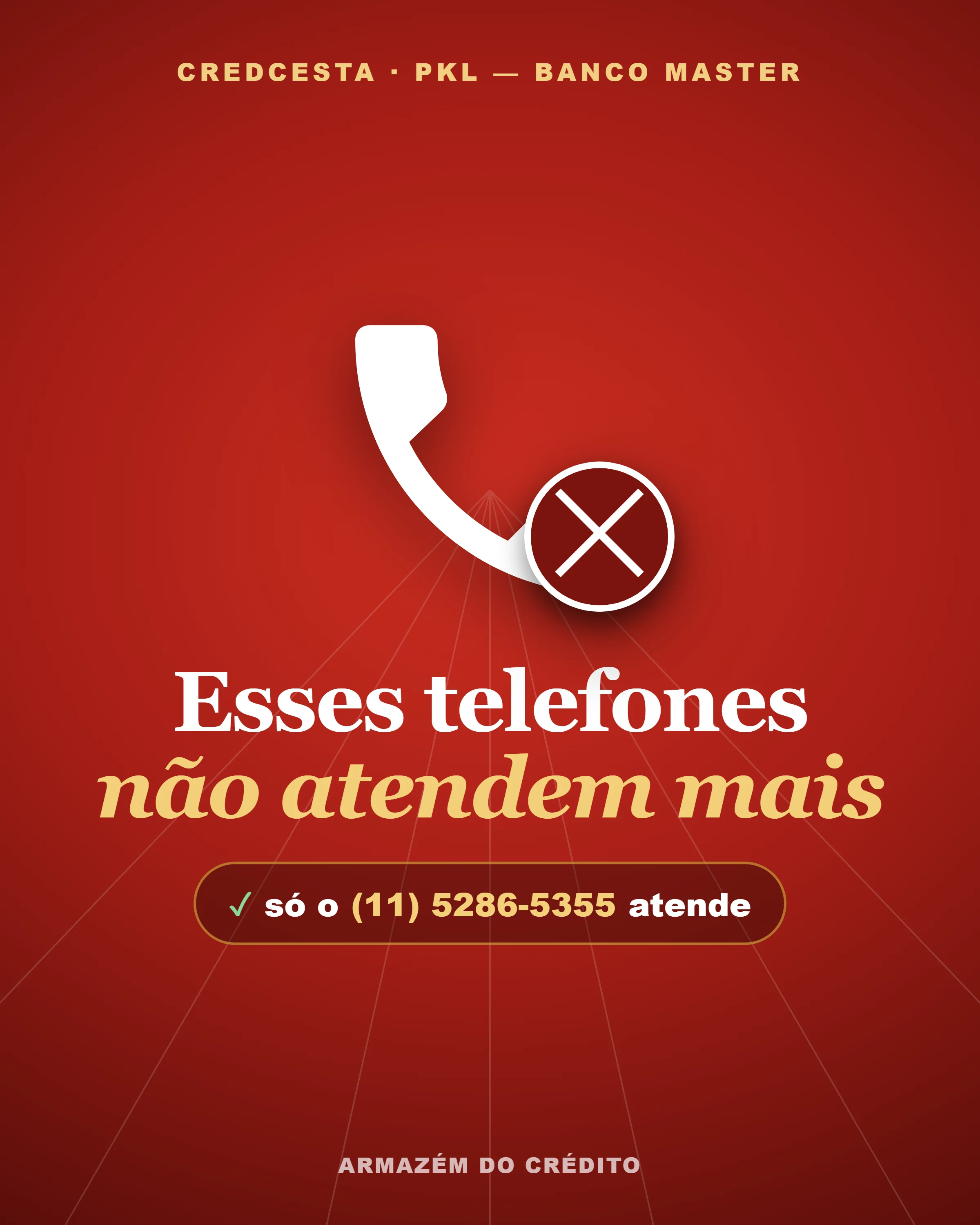 Telefones do Credcesta e do Banco Master: quais foram desativados e o único que atende