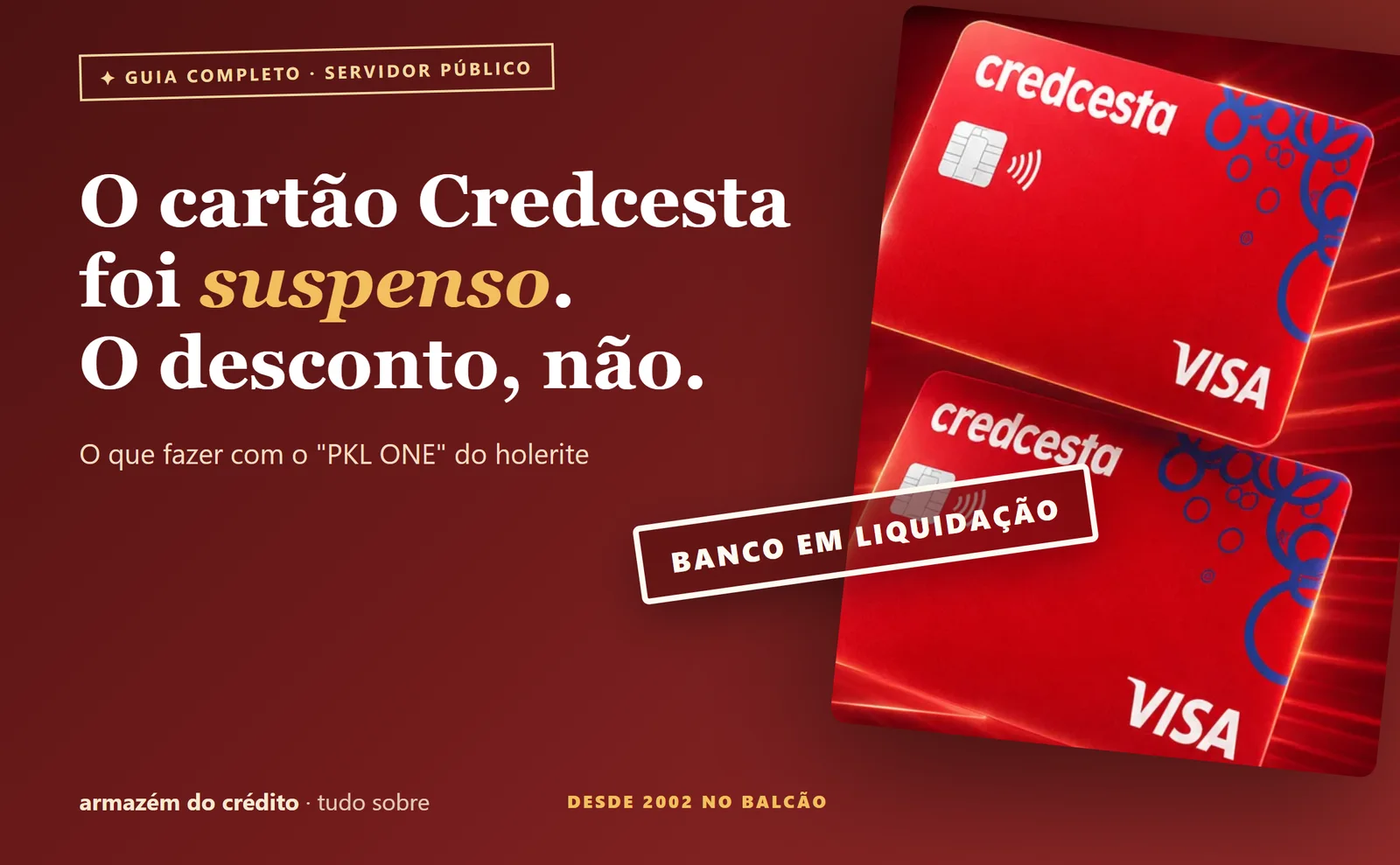 Tem Credcesta ou PKL do Banco Master? Saiba por que ele virou uma dor de cabeça e como resolver